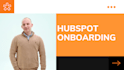 onboard you in hubspot