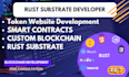 build customized blockchain using rust substrate parachain ethereum