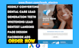 generate dental care leads teeth whitening lead generation dentist landing page