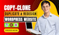 copy clone website, duplicate and revamp wordpress website