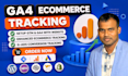 setup google analytics 4, ga4 ecommerce tracking, ads conversion tracking, gtm
