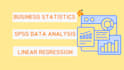 do business statistics, spss data analysis, linear regression analysis