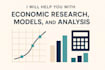do economic research, analysis, reports and models