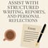 assist with reports and personal reflections