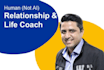 be your relationship and life coach