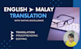 do malay translation, proofreading, and editing job