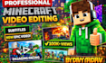 professionally edit minecraft videos for youtube and shorts