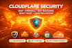 configure cloudflare security, firewall waf rules and bot protection