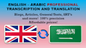 provide accurate english to arabic translation and transcription services