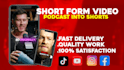 edit and repurpose your podcasts into short form video clips