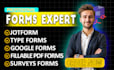 create an online form using jotform, typeform,fill out online survey