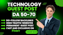 publish high da tech guest posts with dofollow backlinks