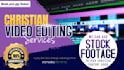 edit in stock footage to your christian content video