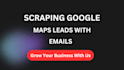 do google map scraping, b2b data extraction,lead generation
