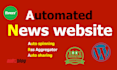 create an automated news website autoblog wordpress website