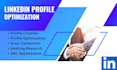 create, optimize and manage your linkedin profile