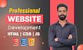 develop professional website using HTML CSS javascript