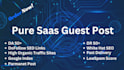 do pure saas guest post, high da guest post with dofollow links