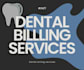 do dental billing, complete rcm all departments