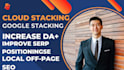 do high quality backlinks from google and cloud stacking