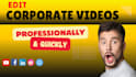 edit high end corporate videos quickly for your company