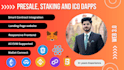 create presale, staking and ico dapps on evm and solana