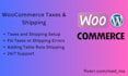 setup woocommerce taxes and shipping or fix issues
