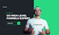 be your go high level builder, go high level expert