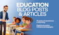write a blog post about education for you