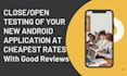 download and test new android application at lowest rates