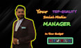 be your social media marketing manager