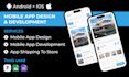 design android mobile app, ios mobile app and mobile app development