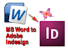 convert your Word document to InDesign