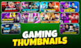 create attractive gaming thumbnails