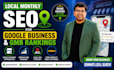 do local monthly SEO for google business and gmb rankings