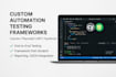 develop cypress, playwright automation testing framework for qa testing
