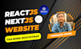 create recreate and customize reactjs nextjs website with tailwind bootstrap
