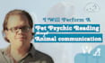 perform a pet psychic reading through animal communication