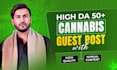 provide dofollow high quality white hat SEO cbd marijuana guest posts backlinks