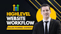 be your go high level expert gohighlevel website setup email automation workflow