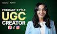 create podcast ugc high quality