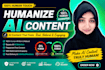 detect, edit and humanize ai generated content
