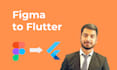 be your flutter app developer for figma to flutter app conversion