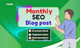 write monthly bulk SEO articles or blog posts as a VA