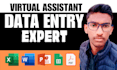 be your virtual worker, data operator, data collector,   data entry, data scrap