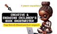 ghostwrite, edit engaging, kid book writer, moral children story, ebook writing