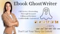 be your ebook writer, ebook ghostwriter, non fiction ebook