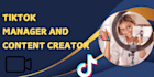 be tiktok content manager