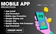 do organic mobile app promotion, app install, app promotion