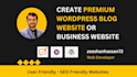 review or create wordpress blog website, business website, author website